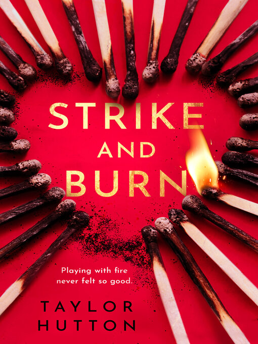 Title details for Strike and Burn by Taylor Hutton - Wait list